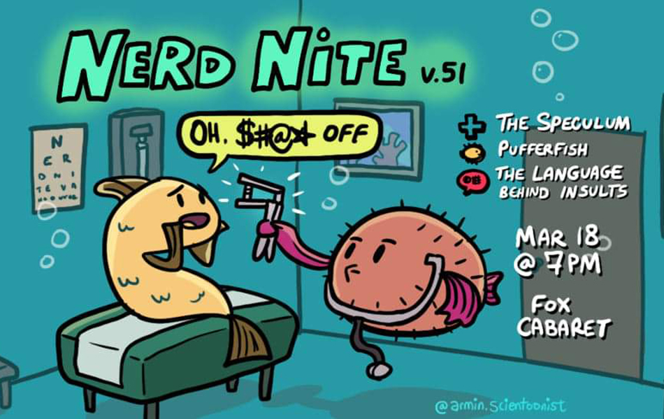 The Nerd Nite poster, featuring a cartoon fish on a couch swearing at a puffer fish dressed as a doctor 